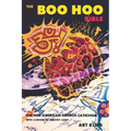 Boo Hoo Bible: The Neo-American Church Catechism and Handbook