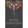 Mental Cornucopia