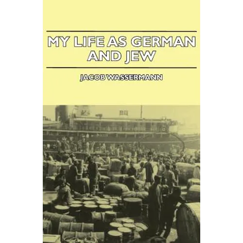 My Life as German and Jew