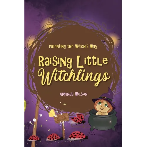 Raising Little Witchlings