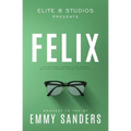 Felix (Elite 8 Studios Book 6): Alternate Cover