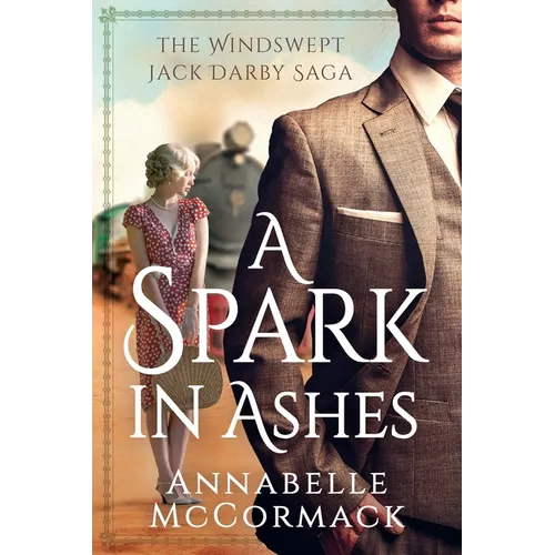 A Spark in Ashes: A Windswept Jack Darby Novel
