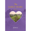 The Early Years: Volume I