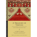 A Treasury of Virtues: Sayings, Sermons, and Teachings of 'Ali, with the One Hundred Proverbs Attributed to Al-Jahiz