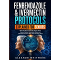 Fenbendazole & Ivermectin Protocols Explained for Seniors: What the Research Really Shows About Cancer Claims, Medication Risks, and Informed Decision