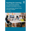 Teaching for Learning: 101 Intentionally Designed Educational Activities to Put Students on the Path to Success