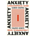 Anxiety: A Philosophical Guide