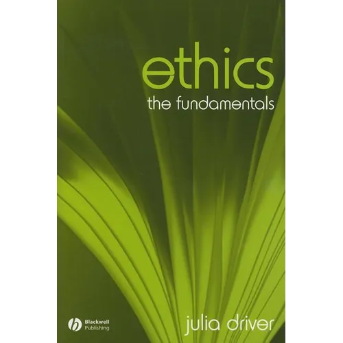 Ethics: The Fundamentals