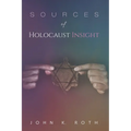 Sources of Holocaust Insight: Learning and Teaching about the Genocide