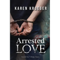Arrested Love