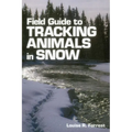 Field Guide to Tracking Animals in Snow