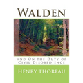 Walden and On the Duty of Civil Disobedience