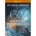 60 Days of Prophecies: The Truth Behind End-Time Warnings