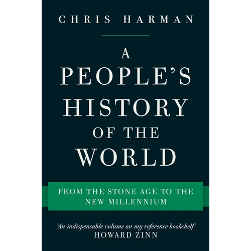 A People's History of the World: From the Stone Age to the New Millennium