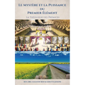 Le Mystère et la Puissance du Premier Élément: La Théologie des Prémices