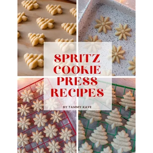Spritz Cookie Press Recipes
