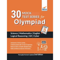 30 Mock Test Series for Olympiads Class 8 Science, Mathematics, English, Logical Reasoning, GK & Cyber 2nd Edition