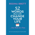 52 Words That Will Change Your Life ... One Week at a Time