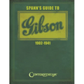 Spann's Guide to Gibson 1902-1941
