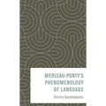 Merleau-Ponty's Phenomenology of Language