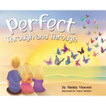 Perfect Through and Through