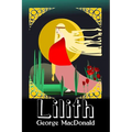 Lilith: Original and Unabridged