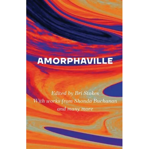 Amorphaville: Stories Outside Time