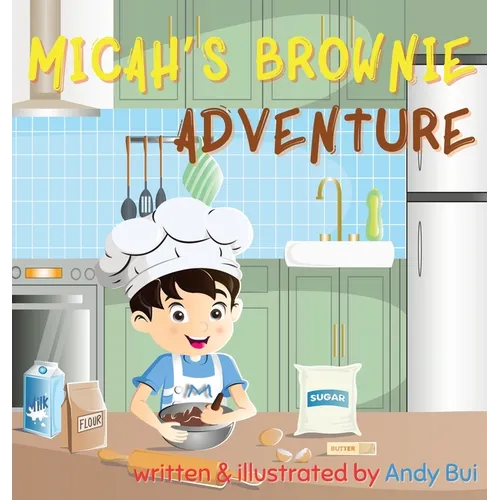 Micah's Brownie Adventure