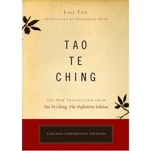 Tao Te Ching: The New Translation from Tao Te Ching: The Definitive Edition