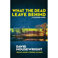 What the Dead Leave Behind: A McKenzie Novel