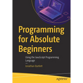 Programming for Absolute Beginners: Using the JavaScript Programming Language