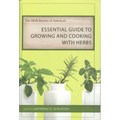 The Herb Society of America's Essential Guide to Growing and Cooking with Herbs