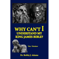 Why Can't I Understand My King James Bible?