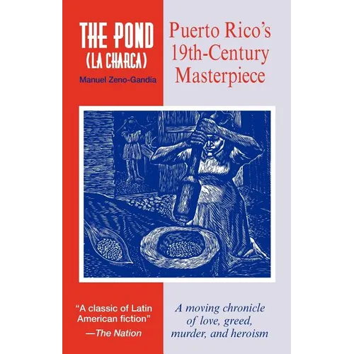 The Pond (La Charca)