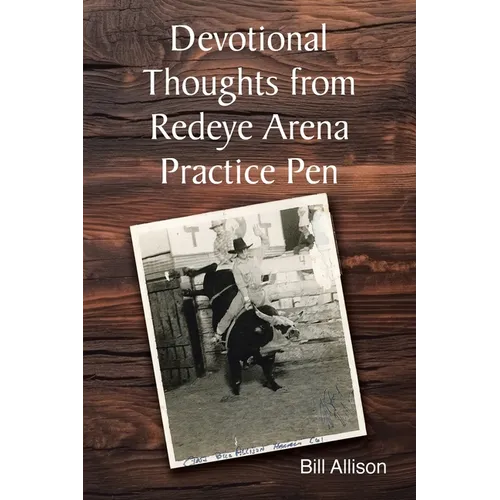 Devotional Thoughts from Redeye Arena Practice Pen