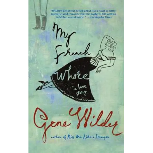 My French Whore: A Love Story