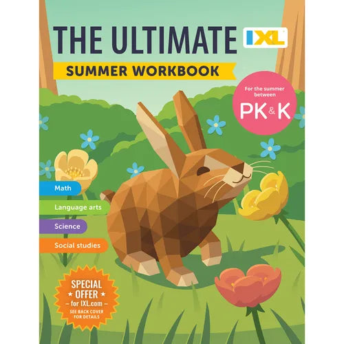 The IXL Ultimate Summer Workbook: For the Summer Between Pre-K & Kindergarten
