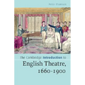 The Cambridge Introduction to English Theatre, 1660-1900