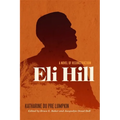 Eli Hill: A Novel of Reconstruction