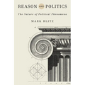 Reason and Politics: The Nature of Political Phenomena