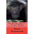 The Mogollon Monster, Arizona's Bigfoot