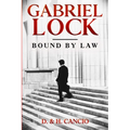 Gabriel Lock: Bound by Law