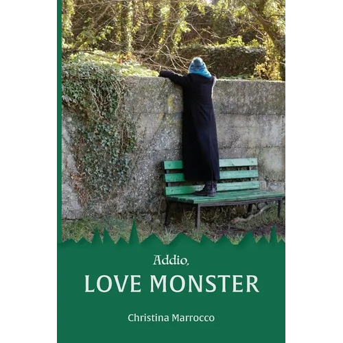 Addio, Love Monster