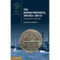 The Roman Provinces, 300 BCE-300 CE