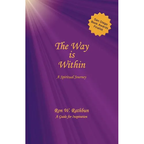 The Way Is Within: A Spiritual Journey
