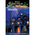 Ghosts: A Nonfiction Companion to Magic Tree House Merlin Mission #14: A Good Night for Ghosts