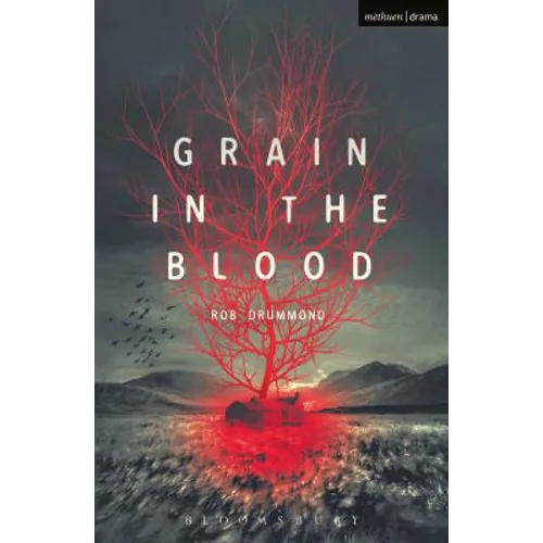 Grain in the Blood