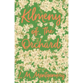 Kilmeny of the Orchard