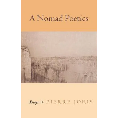 A Nomad Poetics: Essays