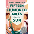 Fifteen Hundred Miles from the Sun